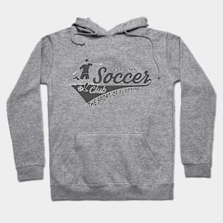 Soccer - The Sport of Flopping Hoodie